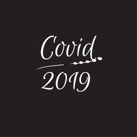 Covid 2019 - the name of a new virus for printing on clothing. A dangerous pandemic that threatens all of humanity. An outbreak of an epidemic is a threat to life.のイラスト素材