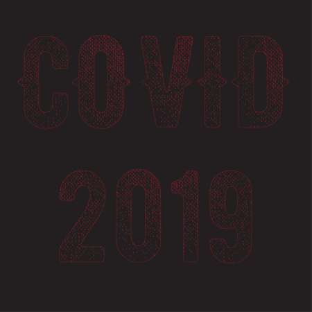 Covid 2019 - the name of a new virus for printing on clothing. A dangerous pandemic that threatens all of humanity. An outbreak of an epidemic is a threat to life.のイラスト素材