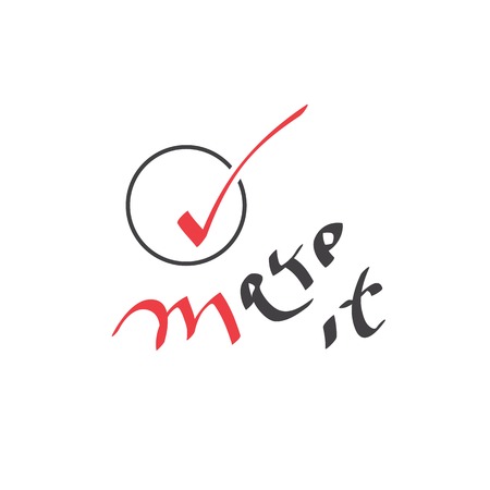 Make it text with tick. Positive life motivation slogan. Vector illustration.のイラスト素材