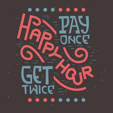 Happy Hour Artistic Retro Vintage Influenced Typographic Posterのイラスト素材