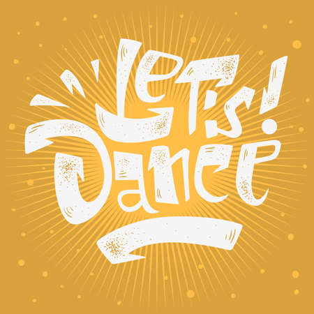 Let s Dance Lettering Musical Poster Print Design . Vector Graphのイラスト素材