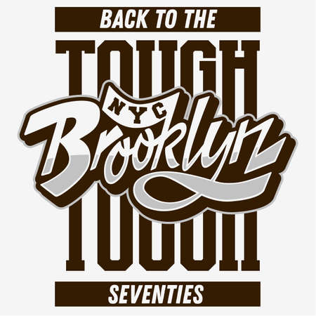 Brooklyn Back To The Tough Seventies Custom Script Lettering Vintage Influenced Typographic Type Label Tee Print Design On A White Background. Vector Graphic.のイラスト素材