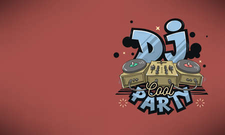 Dj Cool Party Design For Event Poster. Sound Mixer And Turntables Funny Cartoon Illustration. Comic Old School Graffiti Type Treatment.のイラスト素材