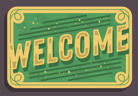 Welcome Sign Typographic Vintage Influenced Business Sign Vector Design.のイラスト素材