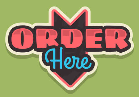 Order Here Arrow Sign Typographic Vintage Influenced Business Sign Vector Design.のイラスト素材