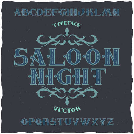 Vintage label font name Saloon Night. Good to use in any retro style labels.のイラスト素材