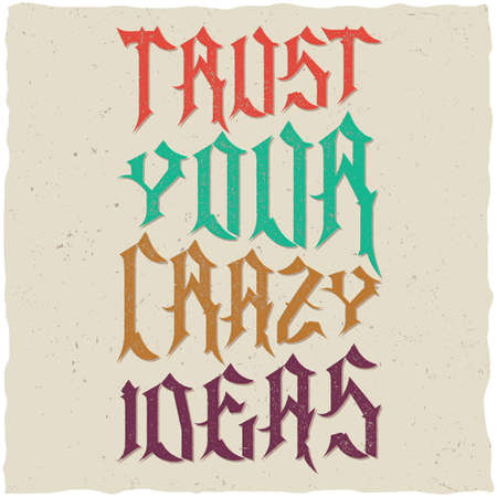 Trust Your Crazy Ideas Quote Typographic Background Designのイラスト素材