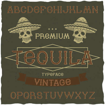 Vintage label font named Tequila. Good to use in any retro design labels of alcohol drinks.のイラスト素材