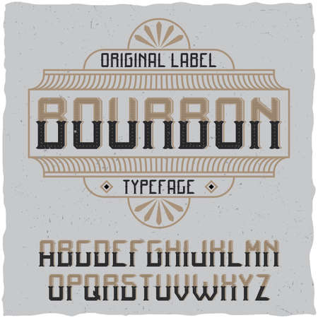 Vintage label typeface named Bourbon. Good font to use in any vintage labelsのイラスト素材