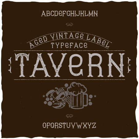 Vintage label font named Tavern. Good to use in any retro design labels of alcohol drinks.のイラスト素材