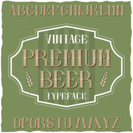 Vintage label typeface named Premium Beer. Good font to use in any vintage labelsのイラスト素材