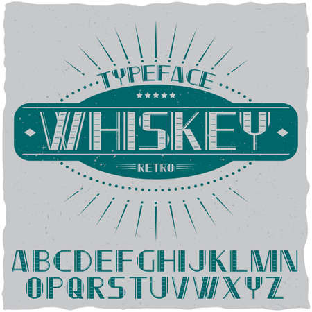 Vintage label typeface named Whiskey. Good font to use in any vintage labelsのイラスト素材