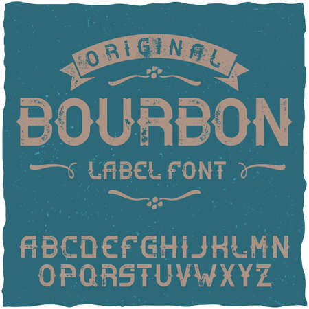 Vintage label typeface named Bourbon. Good font to use in any vintage labelsのイラスト素材