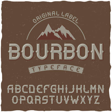 Vintage label typeface named Bourbon. Good font to use in any vintage labelsのイラスト素材