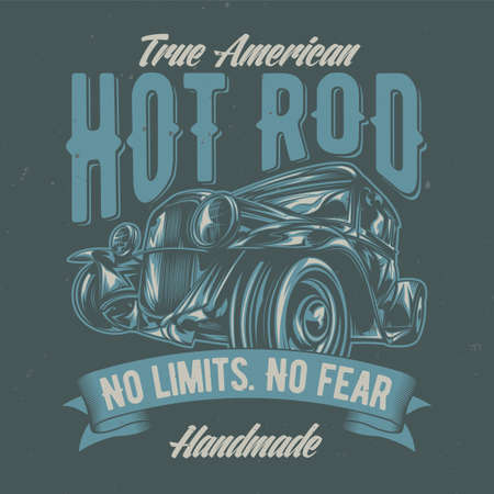 T-shirt or poster design with illustration of custom hot rod. Hand drawn illustration.のイラスト素材
