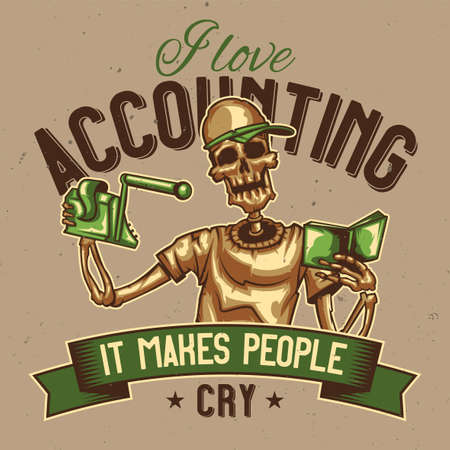 T-shirt or poster design with illustration of a skeleton accountant.のイラスト素材