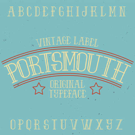 Vintage label typeface named Portsmouth. Good font to use in any vintage labels.のイラスト素材