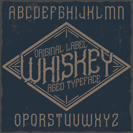 Vintage label typeface named Whiskey. Good font to use in any vintage labels or logo.のイラスト素材