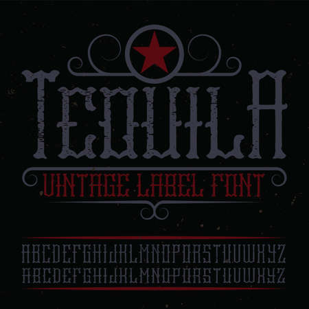 Vintage label font named Tequila. Good to use in any retro design labels of alcohol drinks.のイラスト素材