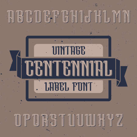 Vintage label font named Centennial. Good to use in any creative labels.のイラスト素材