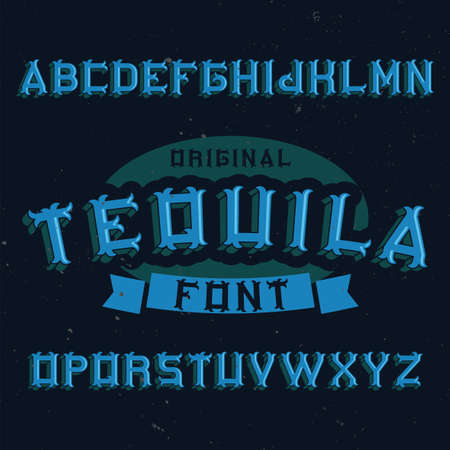 Vintage label font named Tequila. Good to use in any retro design labels of alcohol drinks.のイラスト素材