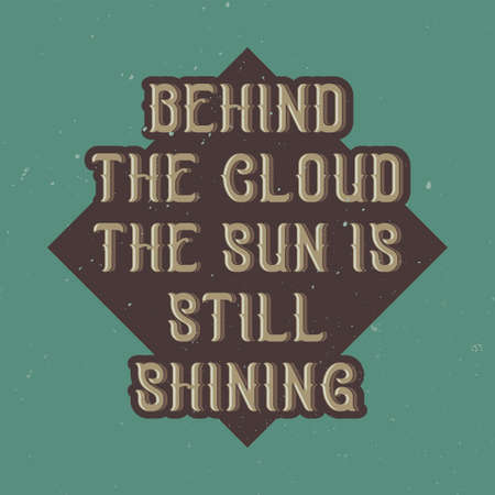 Motivational poster. Inspirational quote design.のイラスト素材