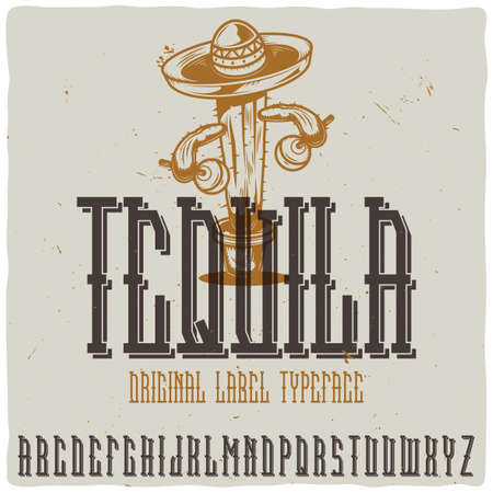Vintage label typeface named "Tequila" with cactus on background. Good handcrafted font for any label design.のイラスト素材