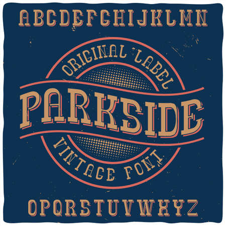 Vintage label typeface named "Parkside". Good handcrafted font for any label design.のイラスト素材
