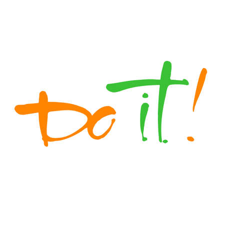 Do it! Motivational or inspirational phrase, slogan or quote handwritten with modern font. Vector design.のイラスト素材