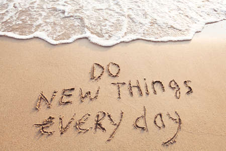 Do new things every day, motivational quote conceptの写真素材
