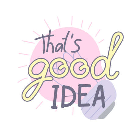 That's good idea - handwritten phrase.のイラスト素材