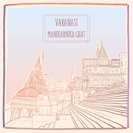 Manikarnika Ghat, Varanasi, Uttar Pradesh, India. Hand drawn vector illustrationのイラスト素材