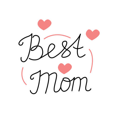 Best mom calligraphy phrase. Mothers Day lettering. Vector quote illustration for holiday of mothersのイラスト素材