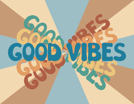 Good Vibes groovy lettering. Vector illustration of slogan in trendy vintage design. Trippy abstract background and good vibes phrase text. 60s 70s positive posterのイラスト素材