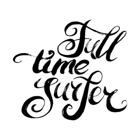 Full Time Surfer. T-shirt black and white print grunge letteringのイラスト素材