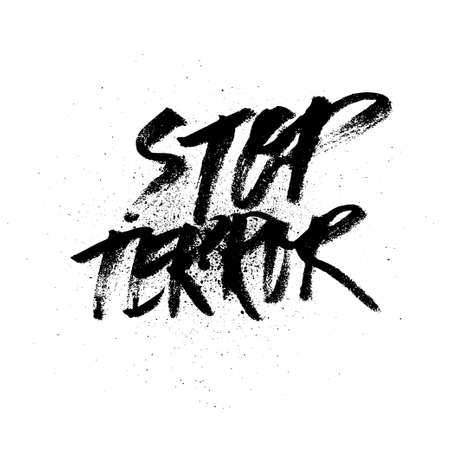 Stop terror. brush ink lettering for silk screen printのイラスト素材