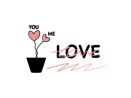 Abstract drawn flat design hearts shapes pattern in flower pot, Lettering text font you me love in black ink line, love design doodle cute lovely graphic pattern in isolated white backgroundのイラスト素材