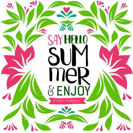 Hello summer Holiday Hand drawn lettering quote at floral decorative background. Enjoy summer vector illustration. Typography for invitation, banner, poster or clothing design.のイラスト素材