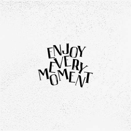 Enjoy every moment lettering designのイラスト素材