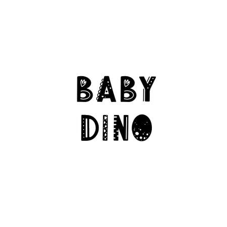 Funny kids lettering text Baby Dino with hand drawn elements in scandinavian style for poster, kids nursery design. Vector illustration.のイラスト素材