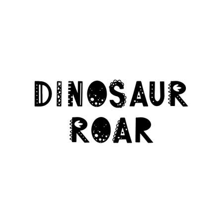 Funny kids lettering text Dinosaur roar with hand drawn elements in scandinavian style for poster, kids nursery design. Vector illustration.のイラスト素材