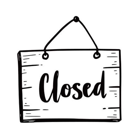 Hand drawn closed sign element. Doodle sketch style. Shop door or window closed label icon. Vector illustration.のイラスト素材
