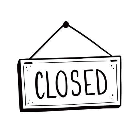 Hand drawn closed sign element. Doodle sketch style. Shop door or window closed label icon. Vector illustration.のイラスト素材