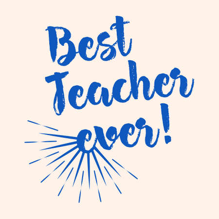 Best Teacher ever typography! Lettering design for greeting card, logo, stamp or banner.のイラスト素材