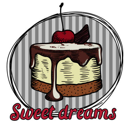 On a striped plate cake with cream and cherry. Inscription Sweet Dreams. Freehand drawing.