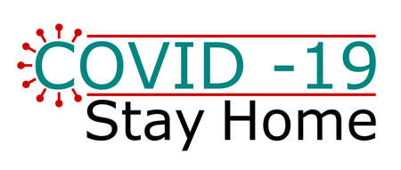 Warning sign Kovid-19, Stay home.のイラスト素材