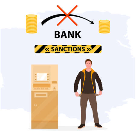 Vector illustration Person could not send or receive money due to sanctions. ATM. Financial bans, blocking of economic bank accounts. Withdrawal restrictions Money crisis. Political, economic measuresのイラスト素材