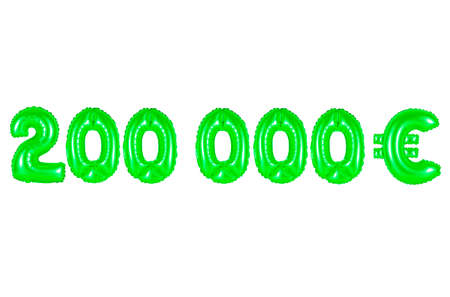 two hundred thousand euros, green number and letter balloon