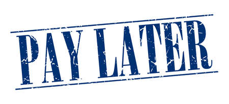 pay later blue grunge vintage stamp isolated on white backgroundのイラスト素材
