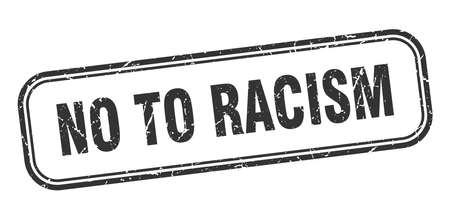 no to racism stamp. no to racism square grunge sign. no to racismのイラスト素材